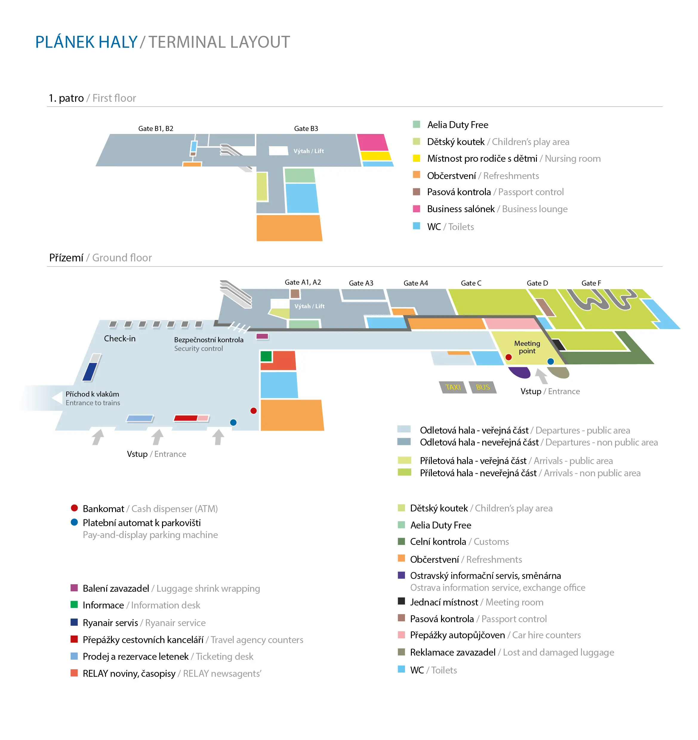 Plánek haly Letiště Leoše Janáčka Ostrava zobrazující rozložení terminálu včetně odbavovací zóny, bran, občerstvení, dětského koutku, duty-free obchodu a dalších služeb na přízemí a prvním patře.