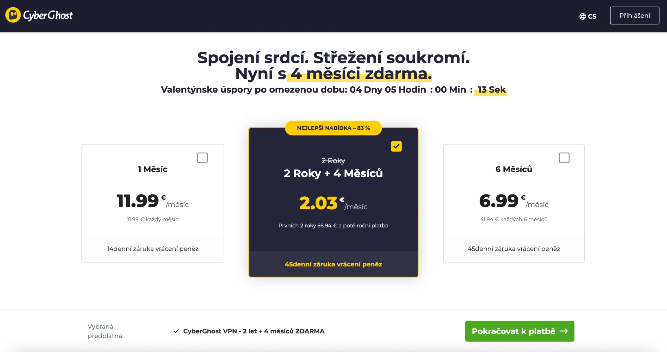 Stránka s cenovými plány CyberGhost VPN. Zvýrazněná nejlepší nabídka na 2 roky + 4 měsíce zdarma za 2,03 € měsíčně. Možnosti předplatného na 1 měsíc, 6 měsíců a 2 roky.